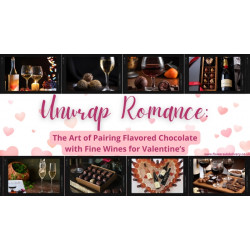 Unwrap Romance: The Art of Pairing Flavored Chocolate with Fine Wines for Valentine’s